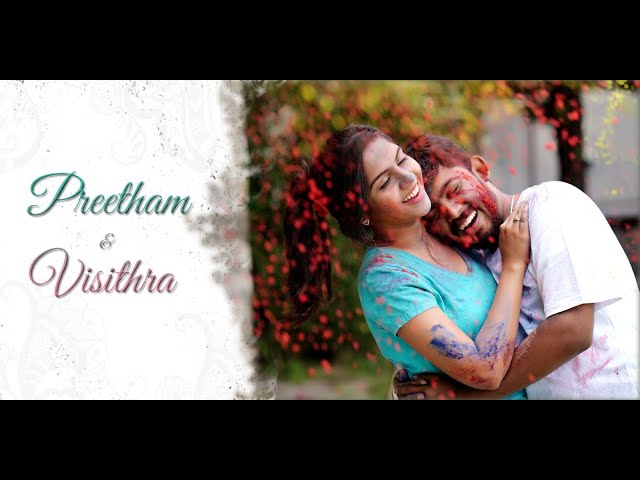 Preetham & Visithra &mdash; Romantic Pre-Wedding Song